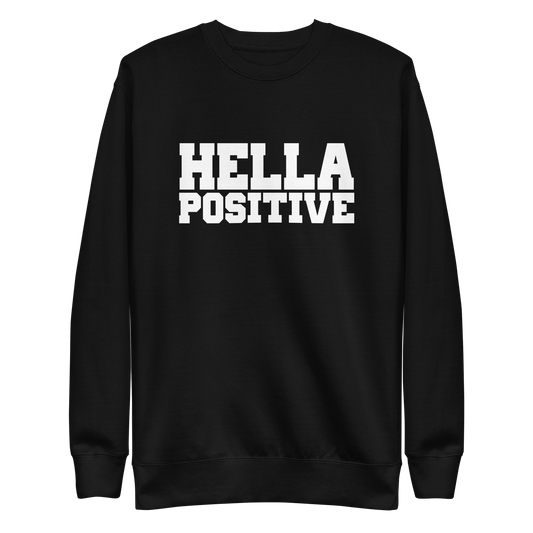 Hella Positive Classic Crewneck Sweater