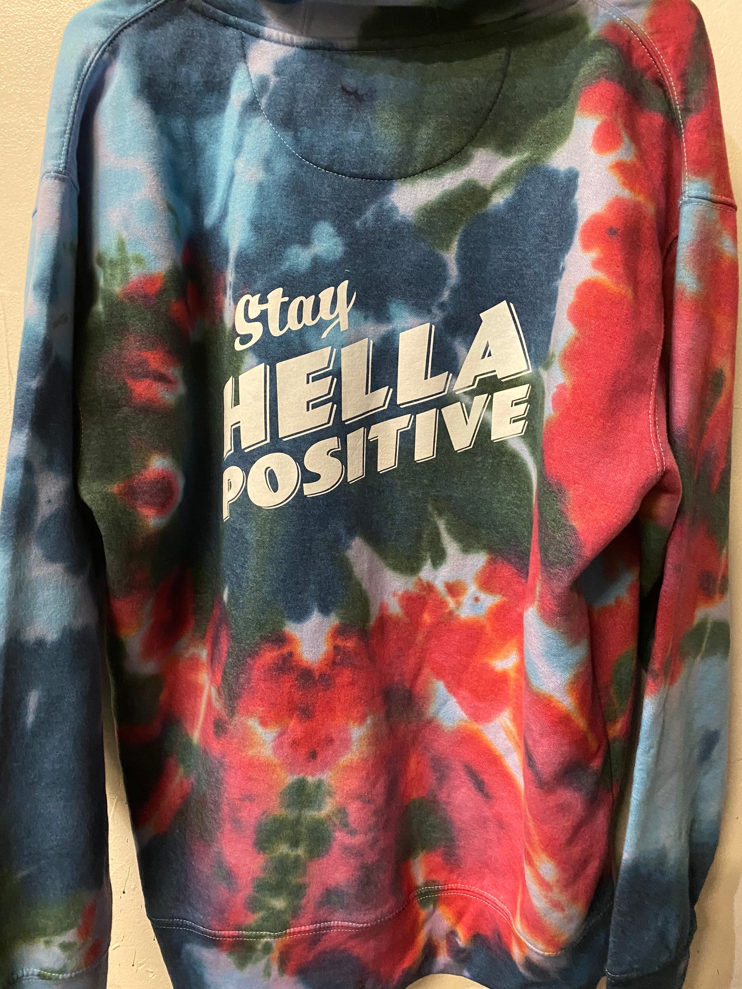 Stay Hella Positive Tie Dye Zip-Up Hoodie - Large