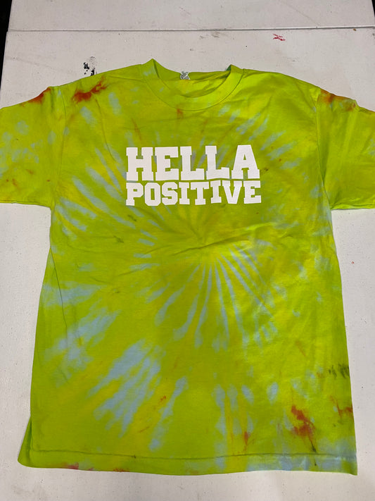 Hella Positive Tie Dye T-Shirt - Large