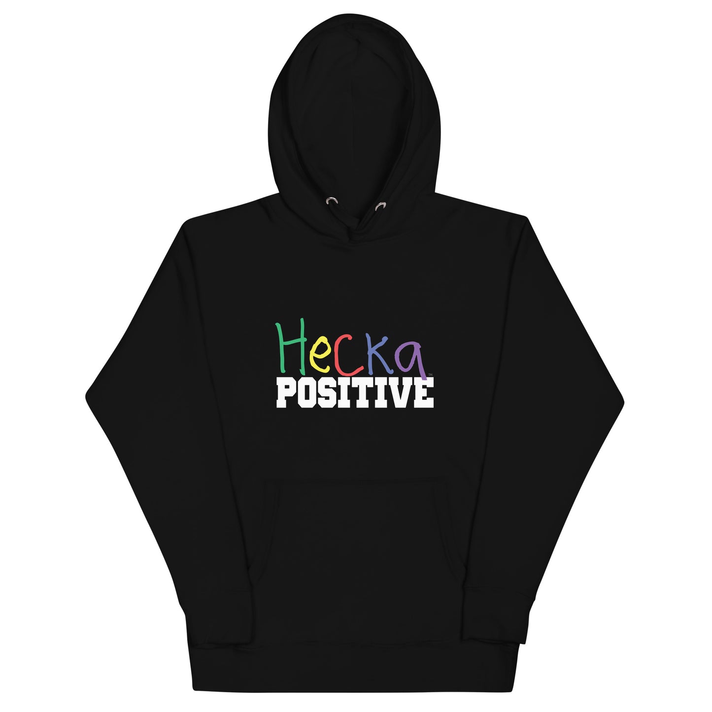 Hecka Positive Adult Unisex Hoodie