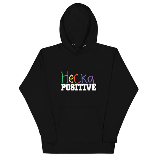 Hecka Positive Adult Unisex Hoodie