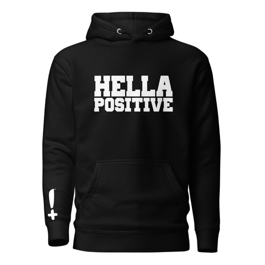 Classic Hella Positive Hoodie