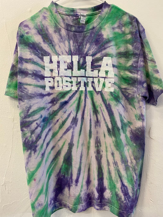 Hella Positive Tie Dye T shirt - Medium